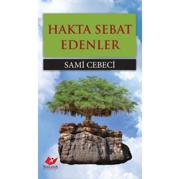 HAKTA SEBAT EDENLER - SAMI CEBECI