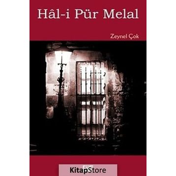 Hal- i Pür Melal - Zeynel Çok