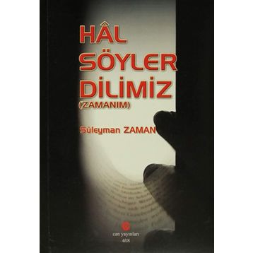Hal Söyler Dilimiz - Süleyman Zaman