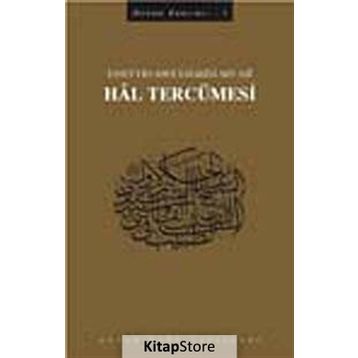 Hal Tercümesi - Esseyyid Abdülhakim Arvasi