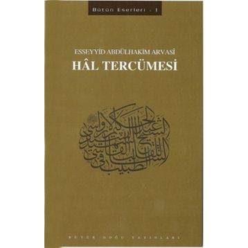 Hal Tercümesi - Esseyyid Abdülhakim Arvasi