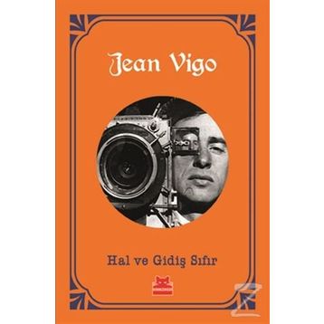Hal Ve Gidiş Sıfır - Jean Vigo