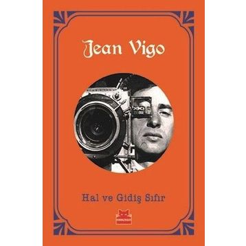 Hal Ve Gidiş Sıfır - Jean Vigo