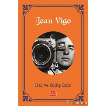 Hal Ve Gidiş Sıfır - Jean Vigo