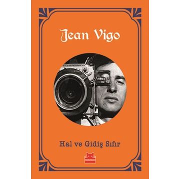 Hal Ve Gidiş Sıfır - Jean Vigo
