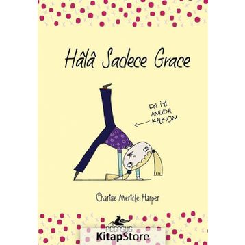 Hala Sadece Grace - Charise Mericle Harper