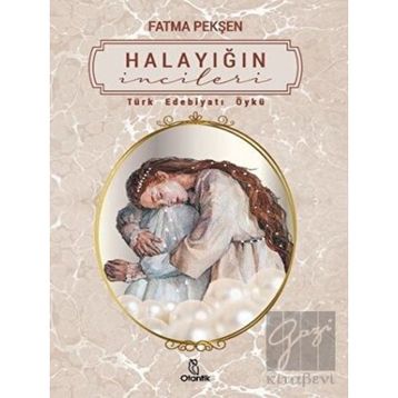 Halayığın İncileri - Otantik Kitap