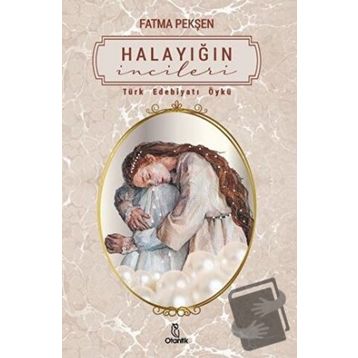 Halayığın İncileri - Otantik Kitap