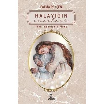 Halayığın İncileri - Otantik Kitap