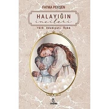 Halayığın İncileri - Otantik Kitap