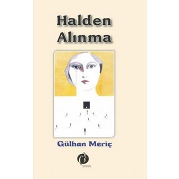 Halden Alınma - Gülhan Meriç