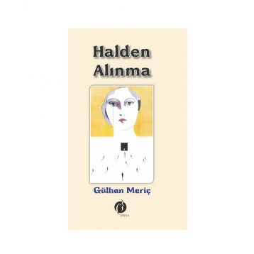 Halden Alınma - Gülhan Meriç