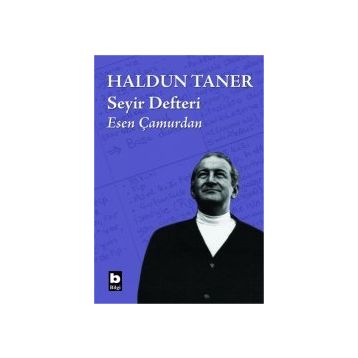 HALDUN TANER SEYIR DEFTERI - ESEN ÇAMURDAN