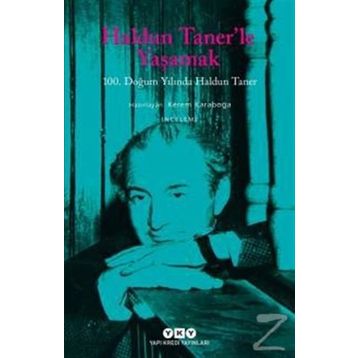 Haldun Taner’le Yaşamak - Kerem Karaboğa