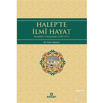 Halep’te İlmi Hayat - Esra Atmaca