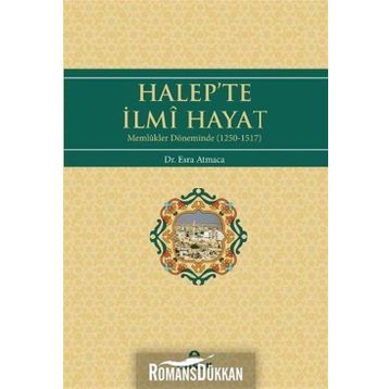Halep’te İlmi Hayat - Esra Atmaca