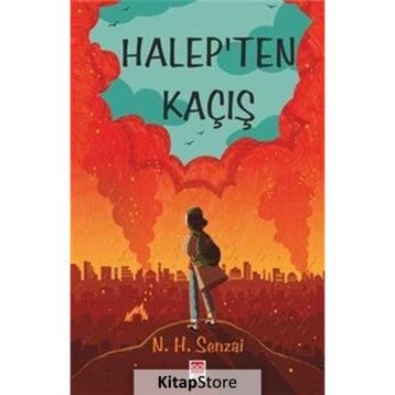 Halep'ten Kaçış / N. H. Senzai