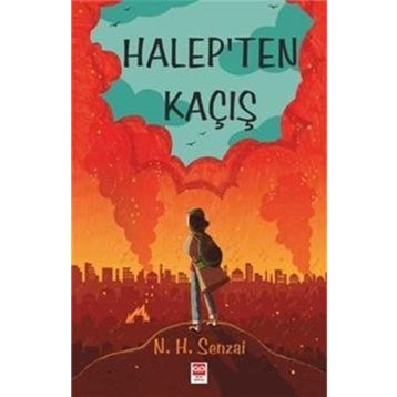 Halep'ten Kaçış / N. H. Senzai