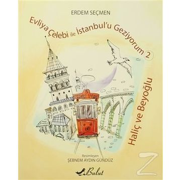 Haliç ve Beyoğlu - Erdem Seçmen
