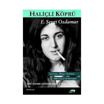 HALİÇLİ KÖPRÜ - EMINE SEVGI ÖZDAMAR