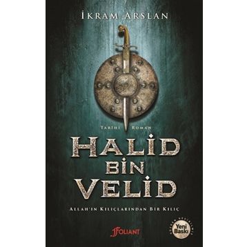 Halid Bin Velid - İkram Arslan