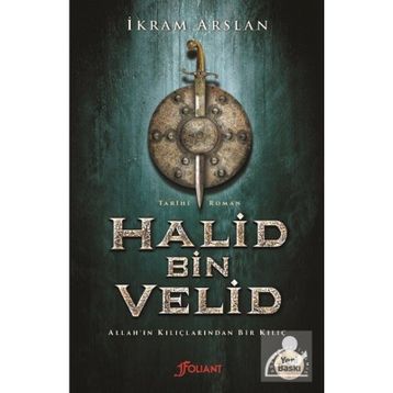 Halid Bin Velid - İkram Arslan