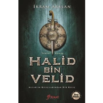 Halid Bin Velid - İkram Arslan