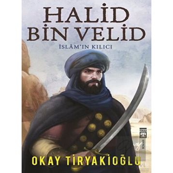 Halid Bin Velid Timaş Yayınları