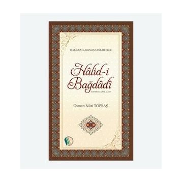 Halid-i Bağdadi - Osman Nuri Topbaş