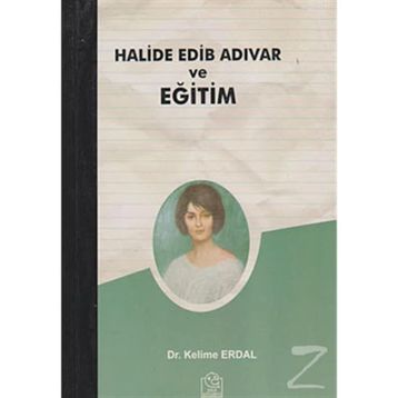 HALIDE EDIB ADIVAR VE EĞİTİM - KELIME ERDAL