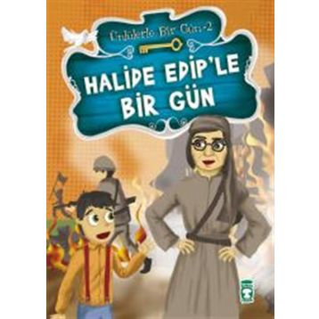 Halide Edip’le Bir Gün - Mustafa Orakçı