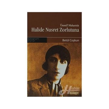 HALIDE NUSRET ZORLUTUNA - GENEL