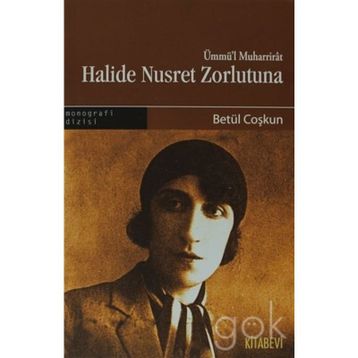 HALIDE NUSRET ZORLUTUNA - GENEL
