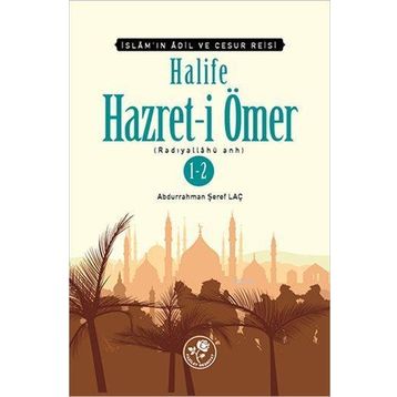 Halife Hazret-i Ömer 1-2 - Abdurrahman Şeref Laç