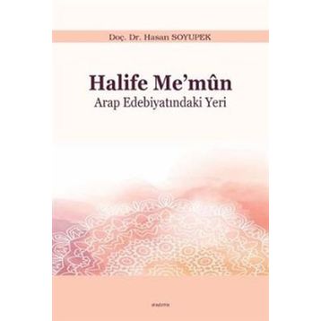 Halife Me’mun - Hasan Soyupek