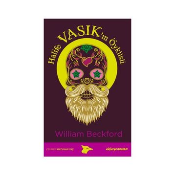 Halife Vasık’ın Öyküsü - William Beckford