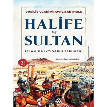 Halife ve Sultan - Vasilij Vladimiroviç Barthold