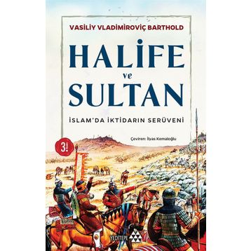 Halife ve Sultan - Vasilij Vladimiroviç Barthold