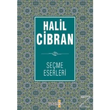 Halil Cibran Seçme Eserleri - Halil Cibran