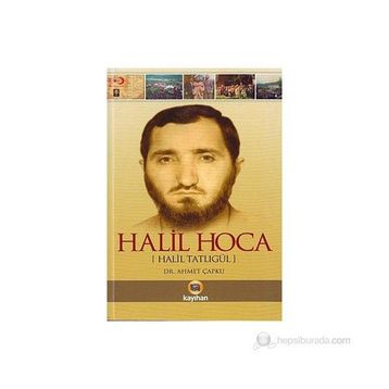 HALIL HOCA HALIL TATLIGÜL - AHMET ÇAPKU
