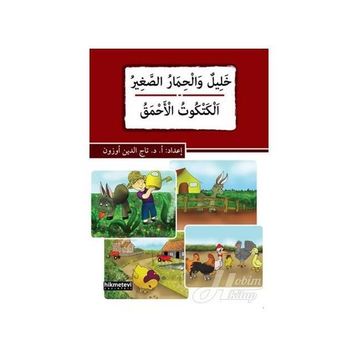 Halilun ve’l-Hımaru’s-Sağir - El-Ketkütu’l-Ahmak - Tacettin Uzun
