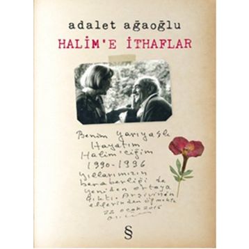 Halim’e İthaflar - Adalet Ağaoğlu