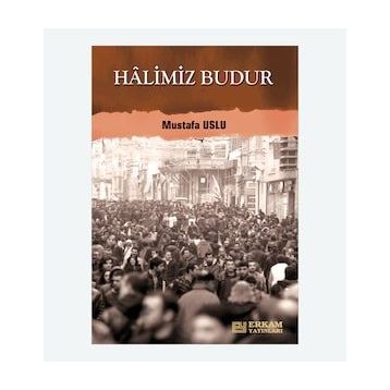 Halimiz Budur - Mustafa Uslu