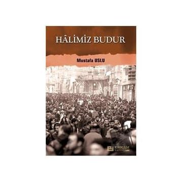 Halimiz Budur - Mustafa Uslu
