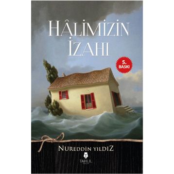 HALIMIZIN İZAHI - NUREDDIN YILDIZ