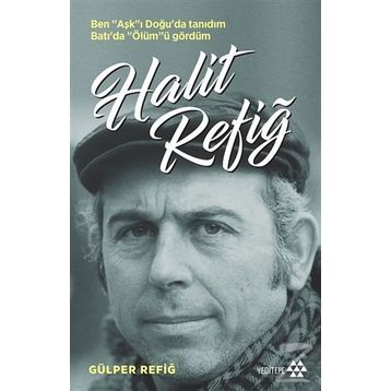HALIT REFİĞ DÜŞLERDEN DÜŞÜNCELERE SÖYLEŞİLER - İBRAHİM TÜRK