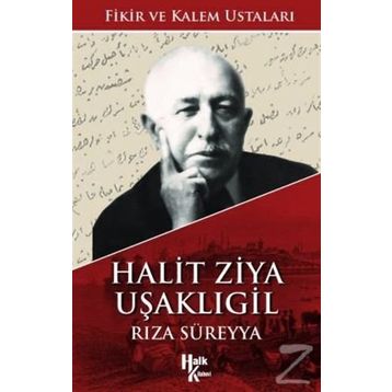 Halit Ziya Uşaklıgil- Rıza Süreyya