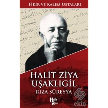 Halit Ziya Uşaklıgil- Rıza Süreyya