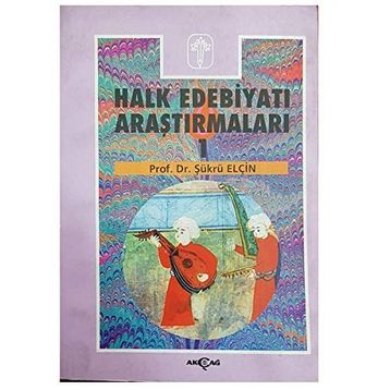 Halk Edebiyatı Araştırmaları 1 - Şükrü Elçin