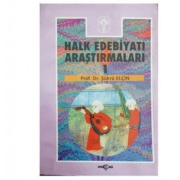 Halk Edebiyatı Araştırmaları 1 - Şükrü Elçin